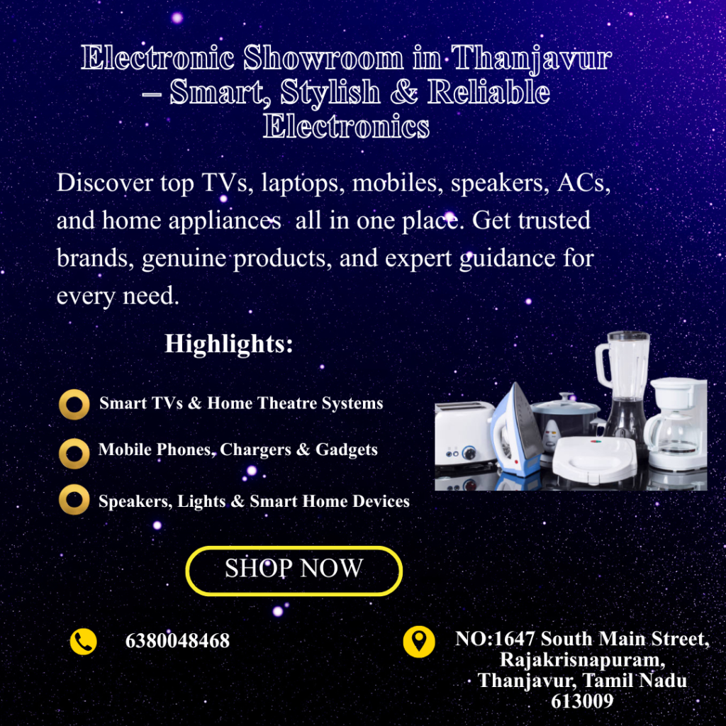 Electronic Showroom in Thanjavur