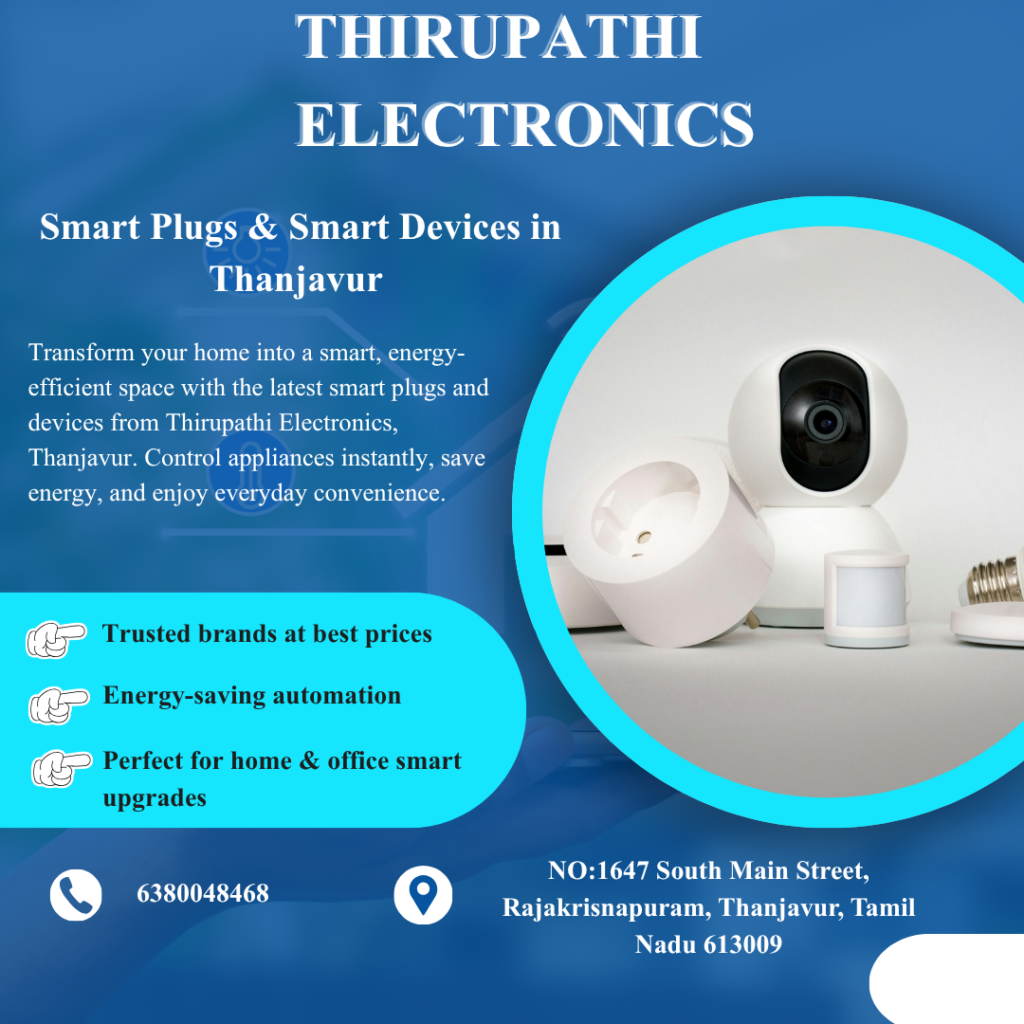 Smart plugs and smart devices Thanjavur