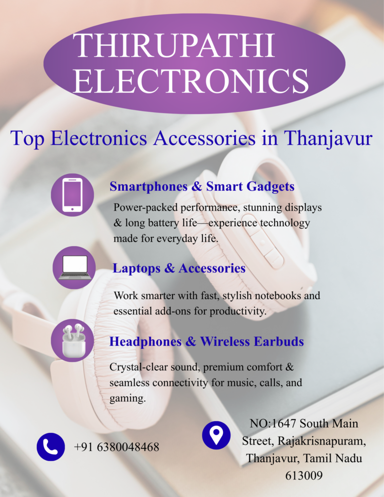 Electronics Accessories in Thanjavur