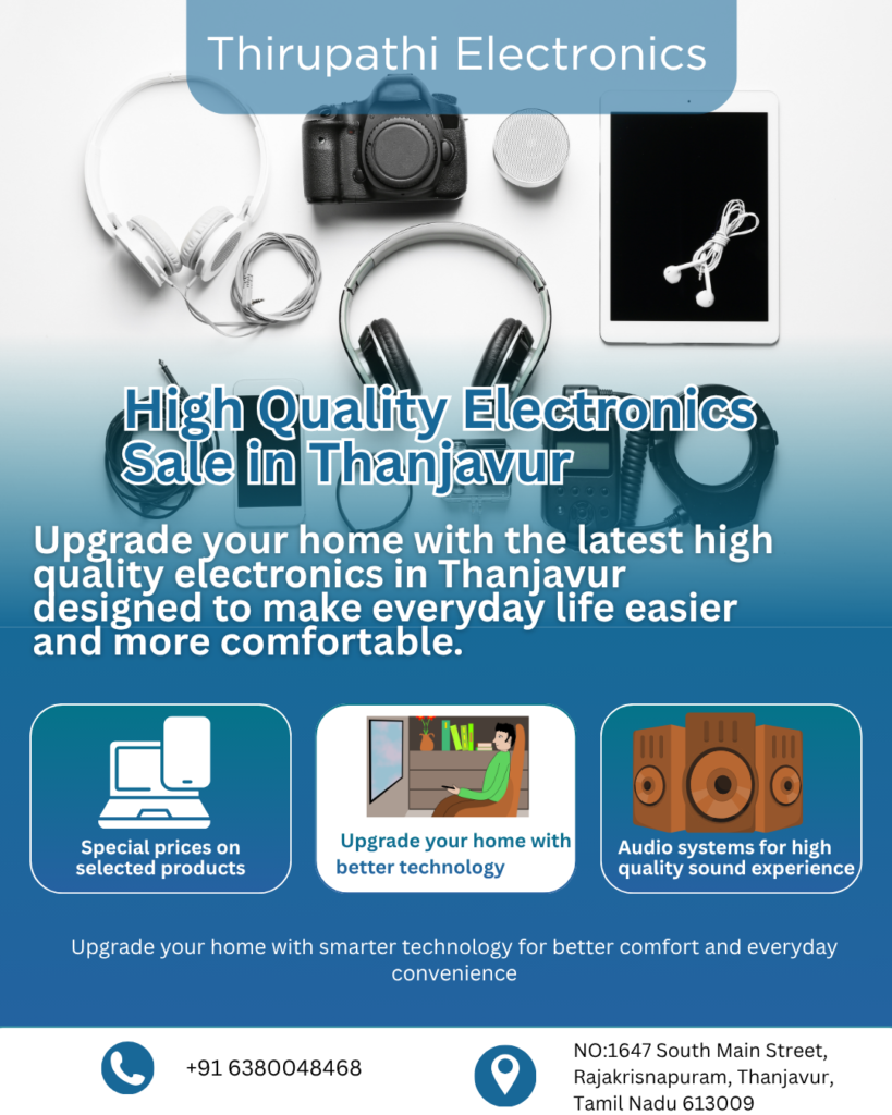 High quality electronics in thanjavur